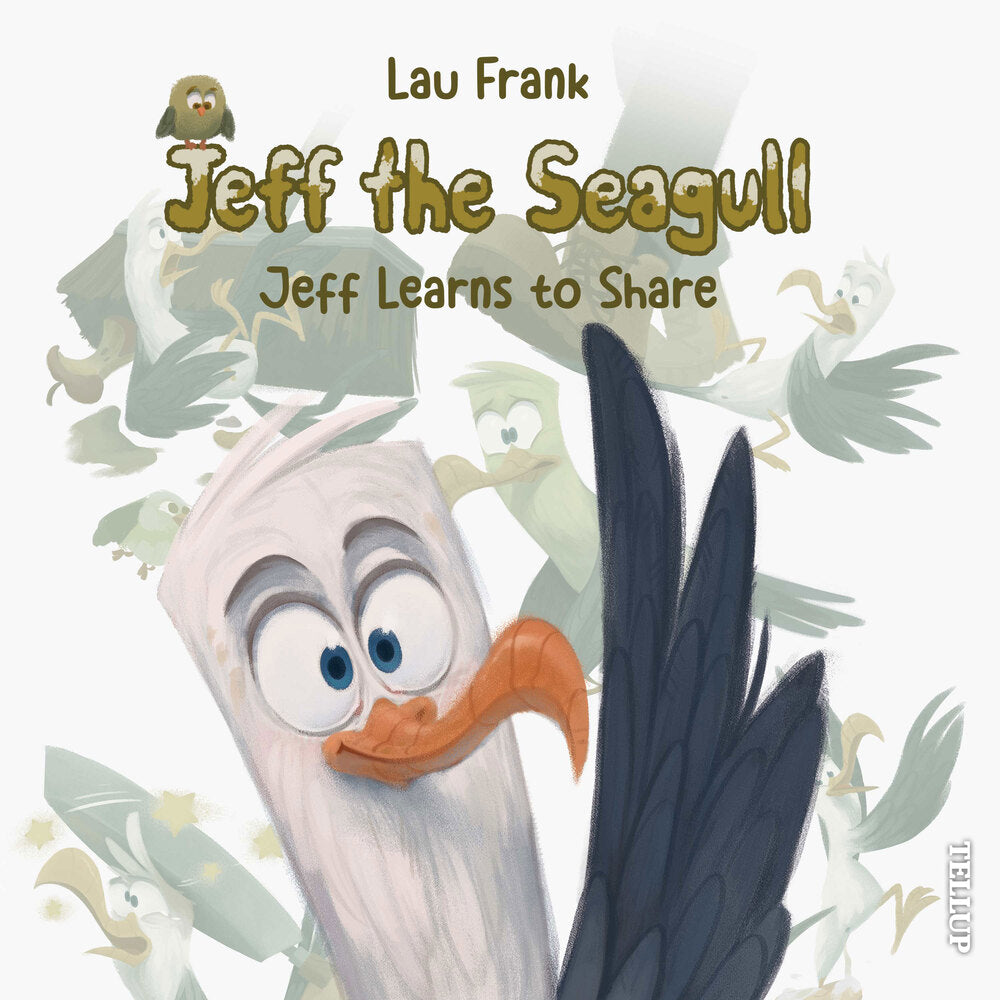 Jeff the Seagull #1: Jeff Learns to Share