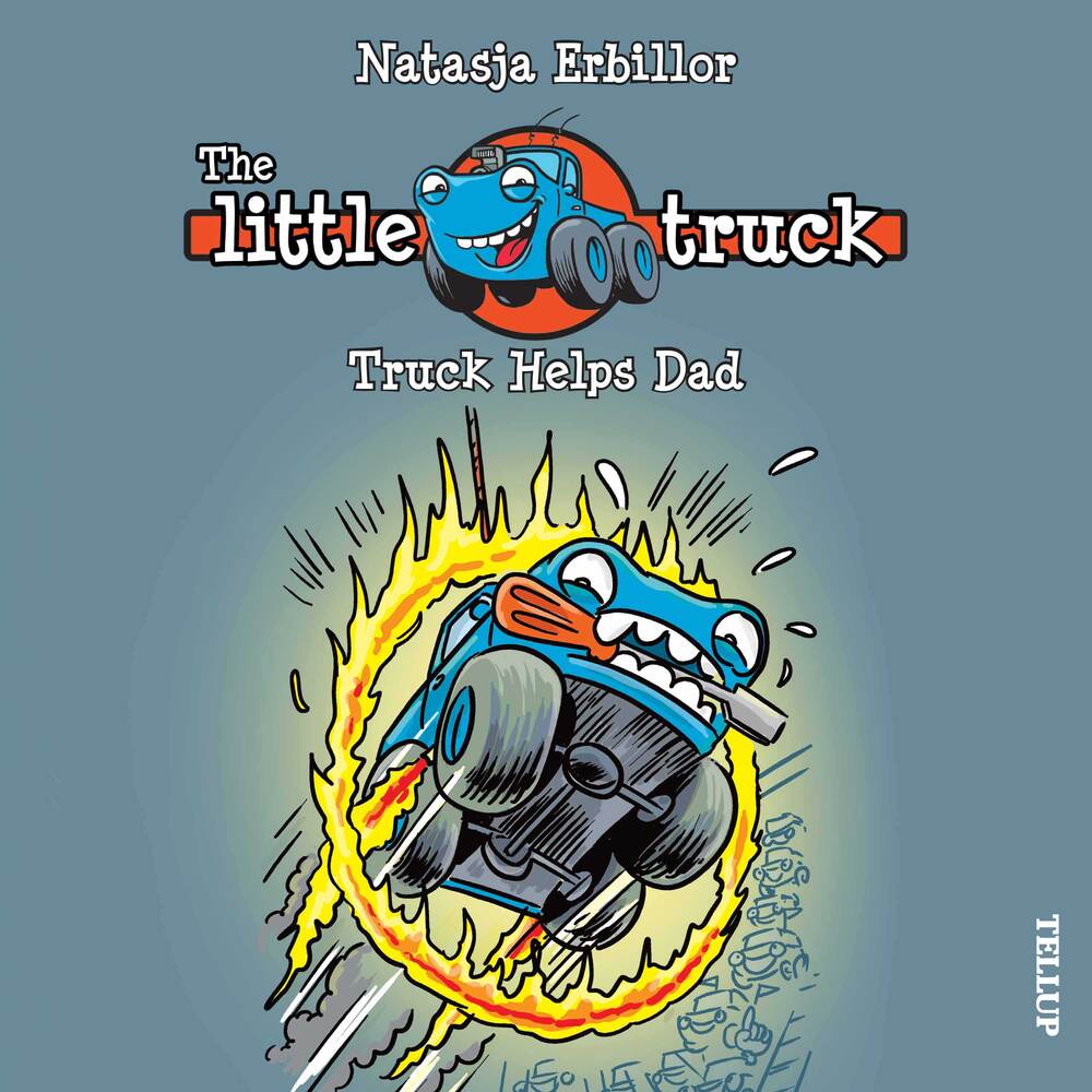 The Little Truck #3: Truck Helps Dad