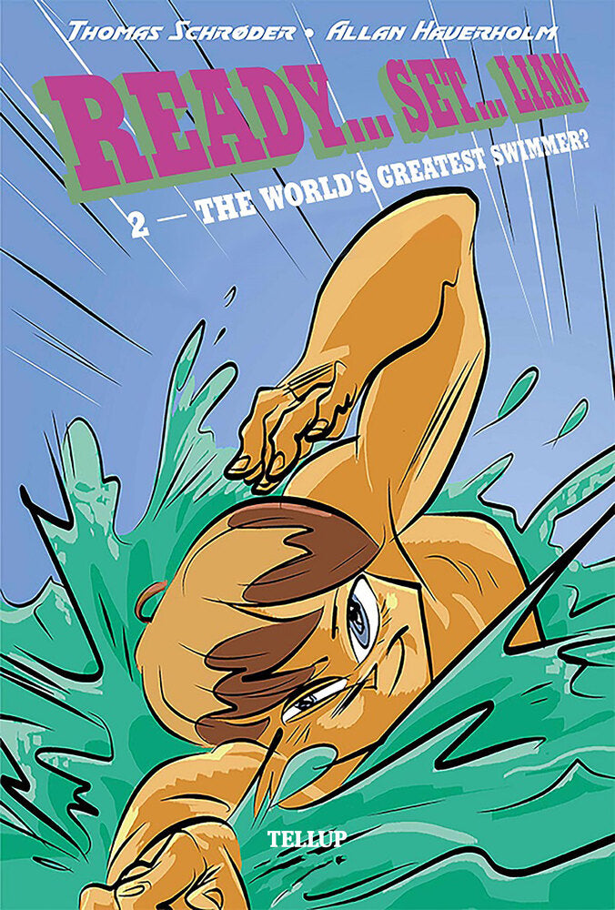 Ready… Set… Liam! #2: The World’s Greatest Swimmer?