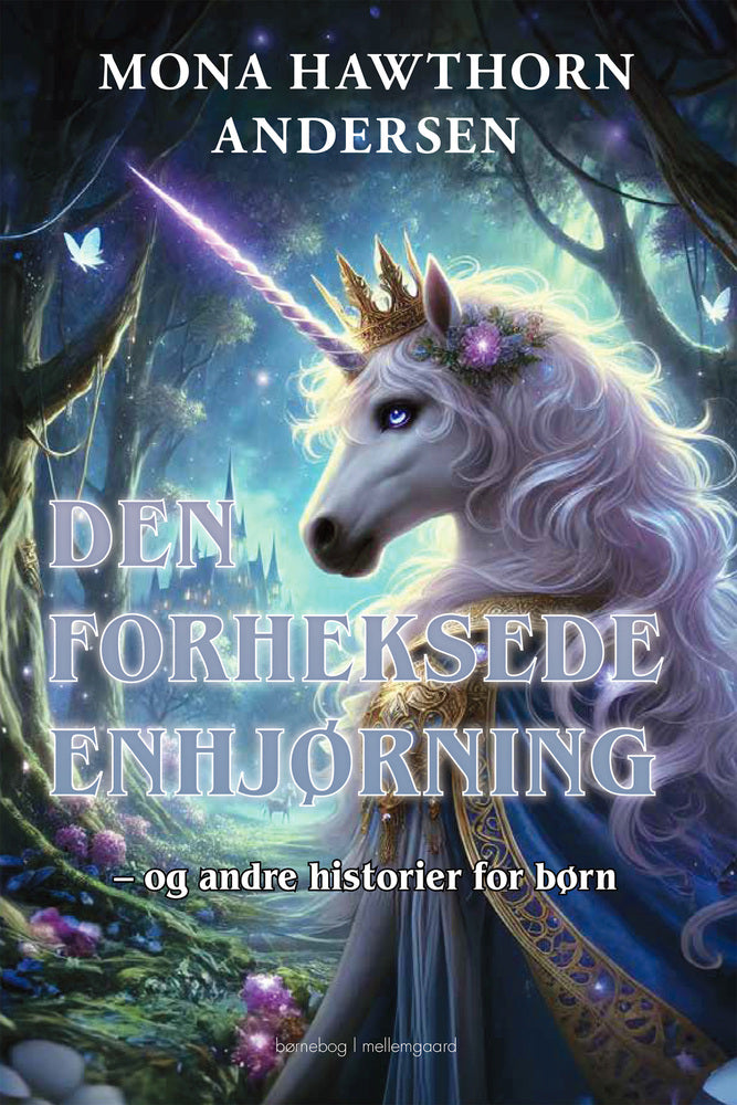DEN FORHEKSEDE ENHJØRNING