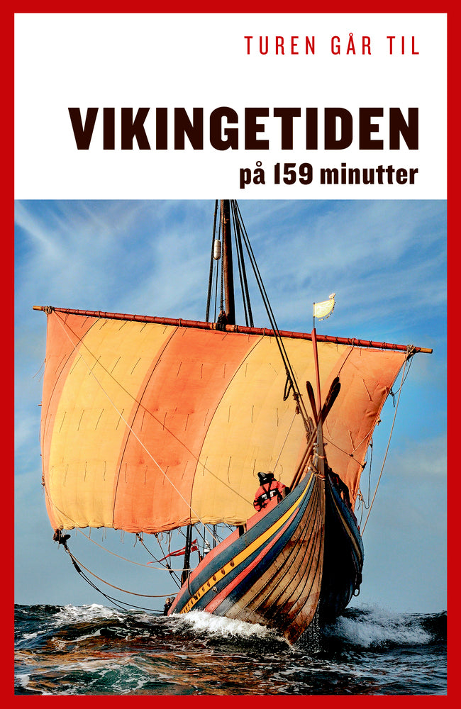 Turen går til Vikingetiden