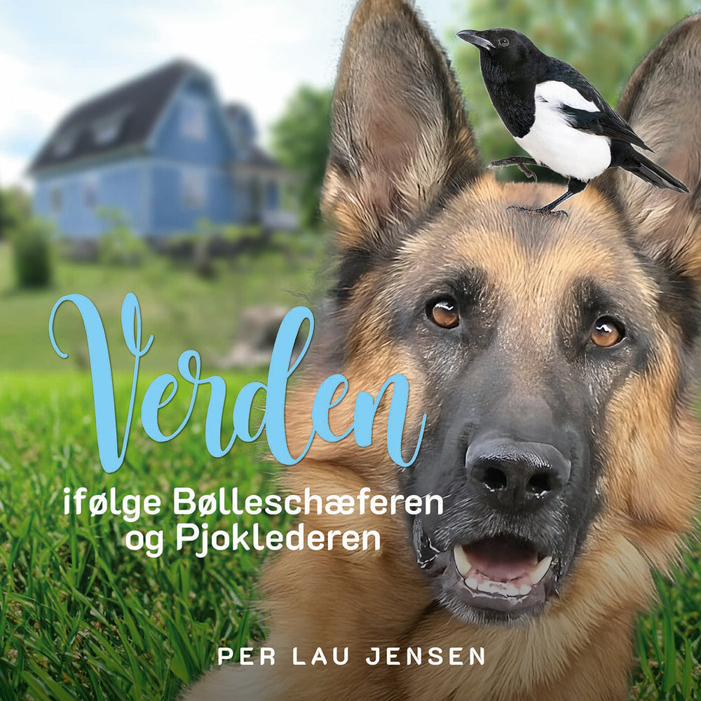 Verden ifølge Bølleschæferen og pjoklederen