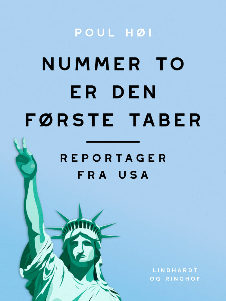 Nummer to er den første taber. Reportager fra USA
