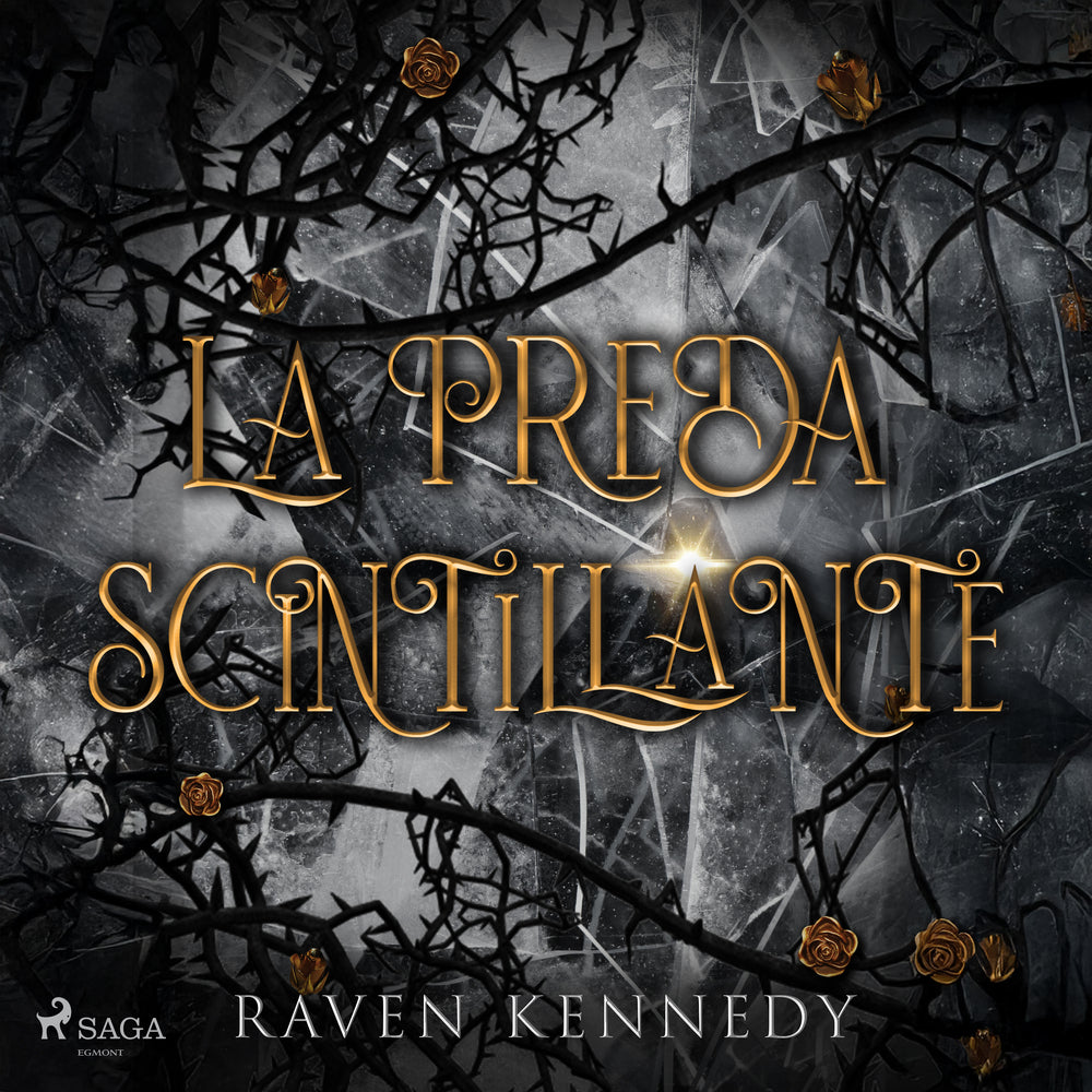 La preda scintillante