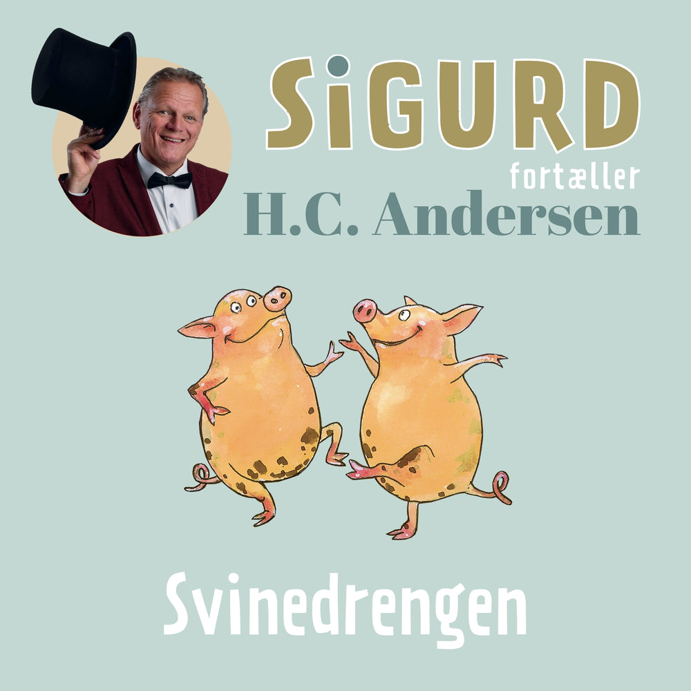 Sigurd fortæller om Svinedrengen