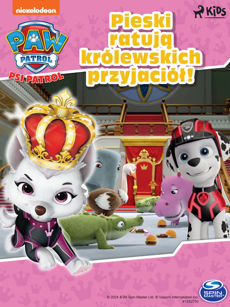 Psi Patrol: Pieski ratują królewskich przyjaciół!