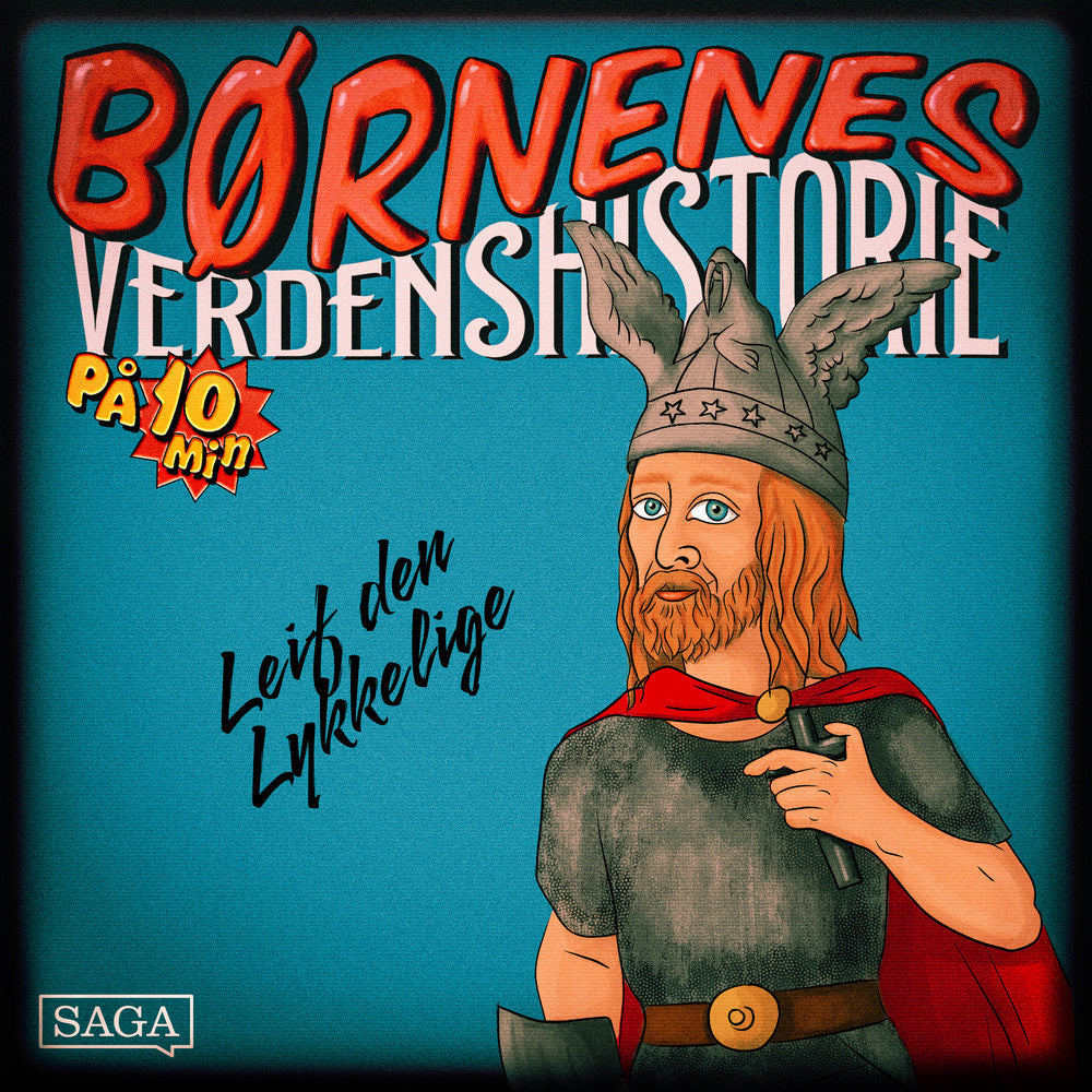 Leif den lykkelige - Børnenes verdenshistorie på 10 minutter