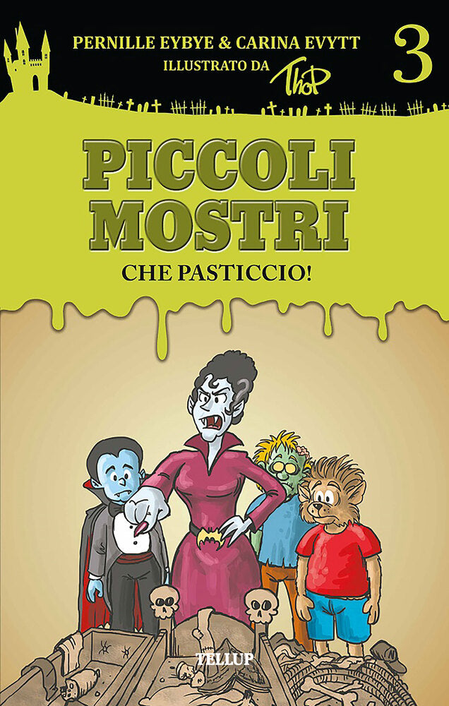 Piccoli mostri #3: Che pasticcio!