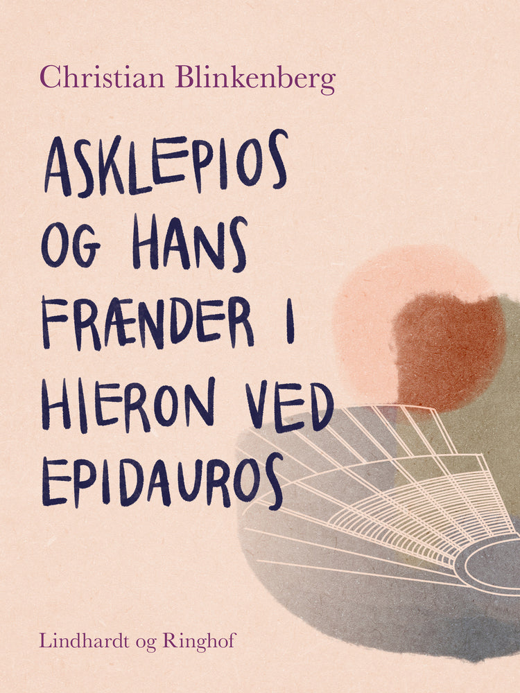 Asklepios og hans frænder i Hieron ved Epidauros