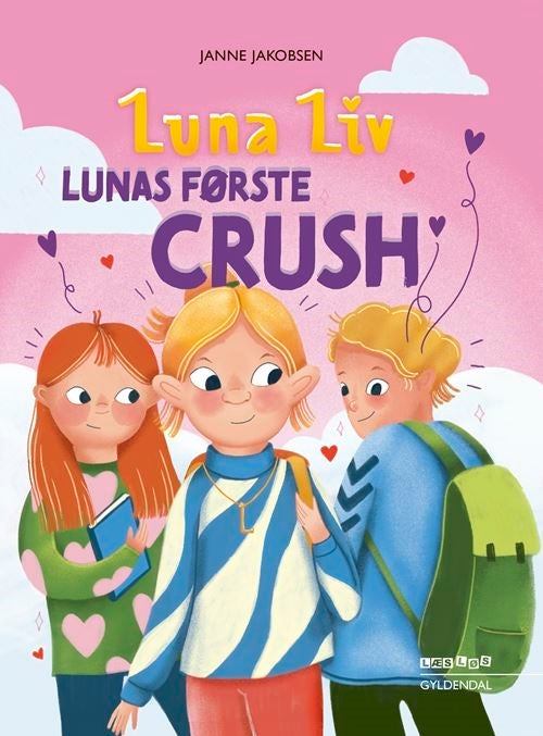 Luna Liv Lunas første crush