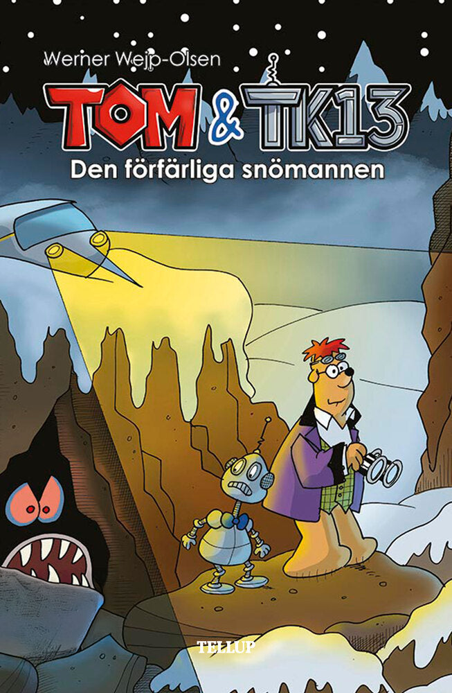 Tom & TK13 #3: Den förfärliga snömannen