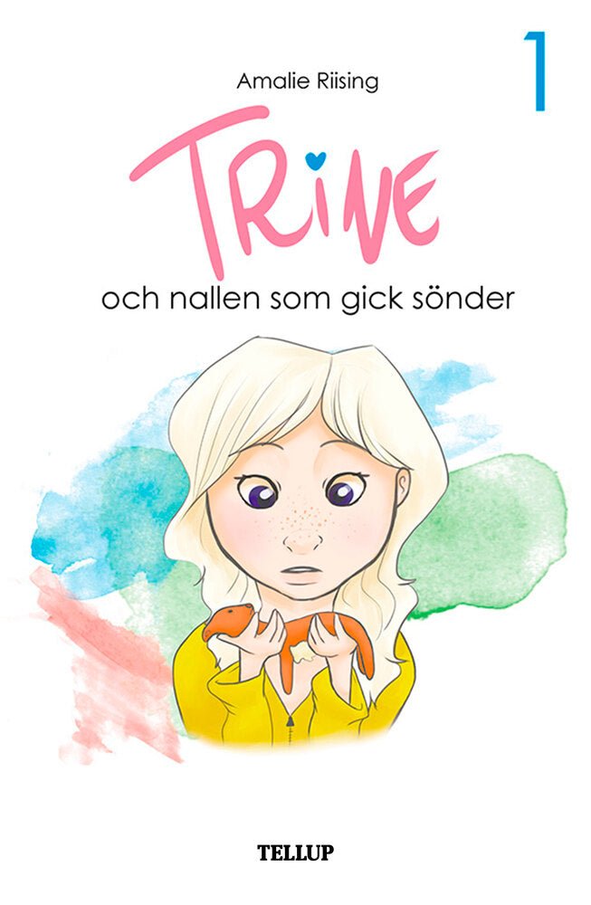 Trine #1: Trine och nallen som gick sönder