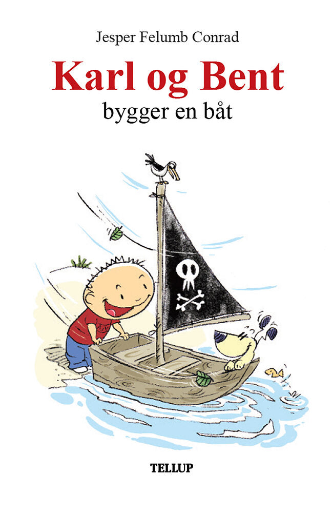 Karl og Bent #7: Karl og Bent bygger en båt