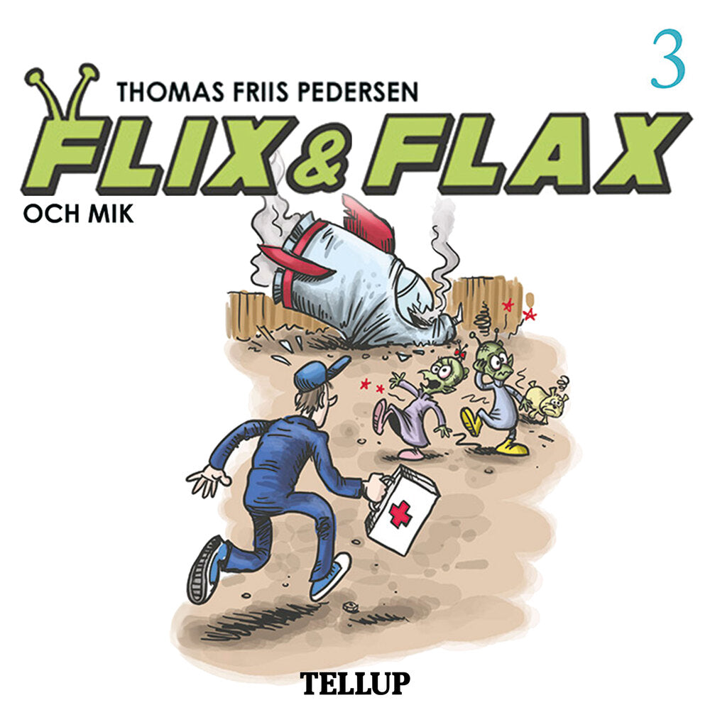 Flix & Flax #3: Flix & Flax och Mik