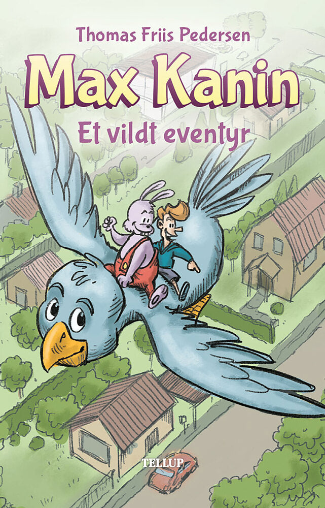 Max kanin #3: Et vildt eventyr