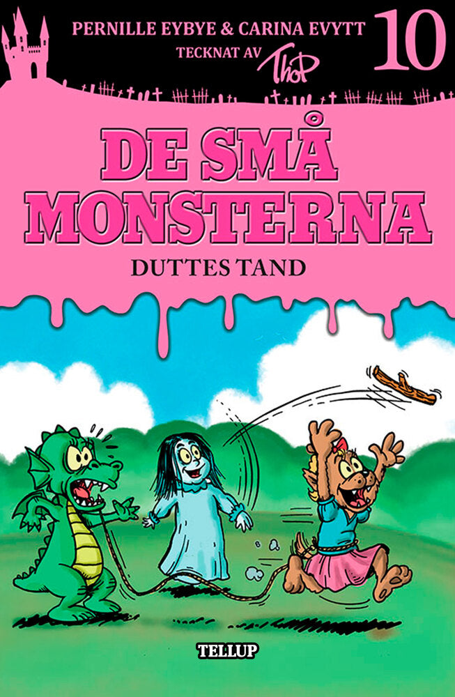 De små monsterna #10: Duttes tand