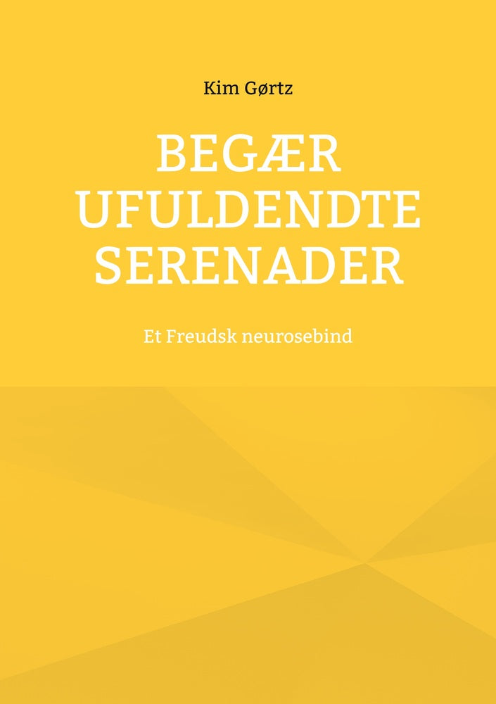 Begær ufuldendte serenader