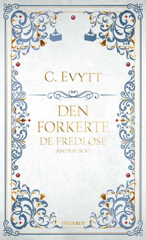 De fredløse #2: Den forkerte