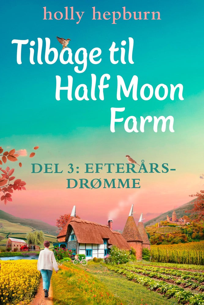 Tilbage til Half Moon Farm 3: Efterårsdrømme
