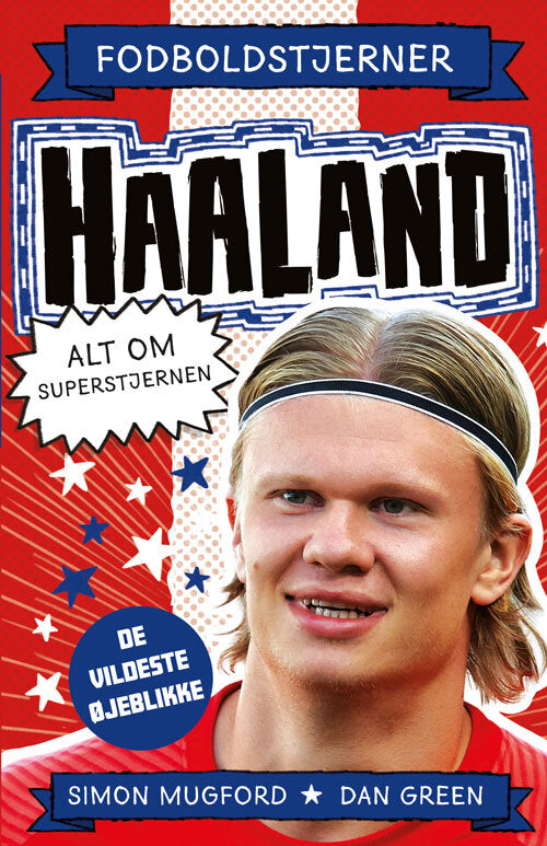 D1 Fodboldstjerner - Haaland - Alt om superstjernen (de vildeste øjeblikke)