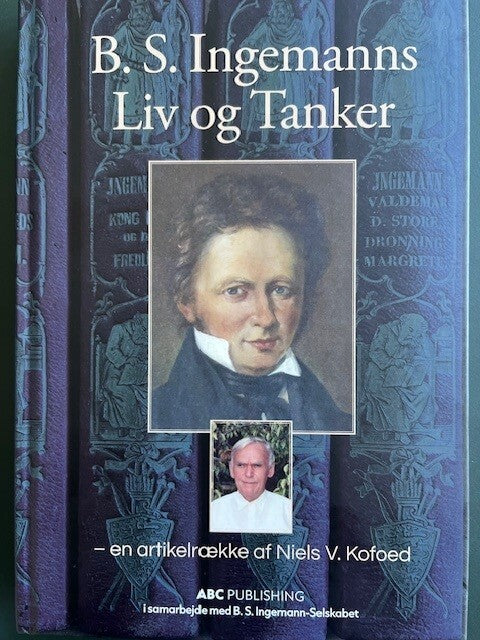 B.S. Ingemanns Liv og Tanker