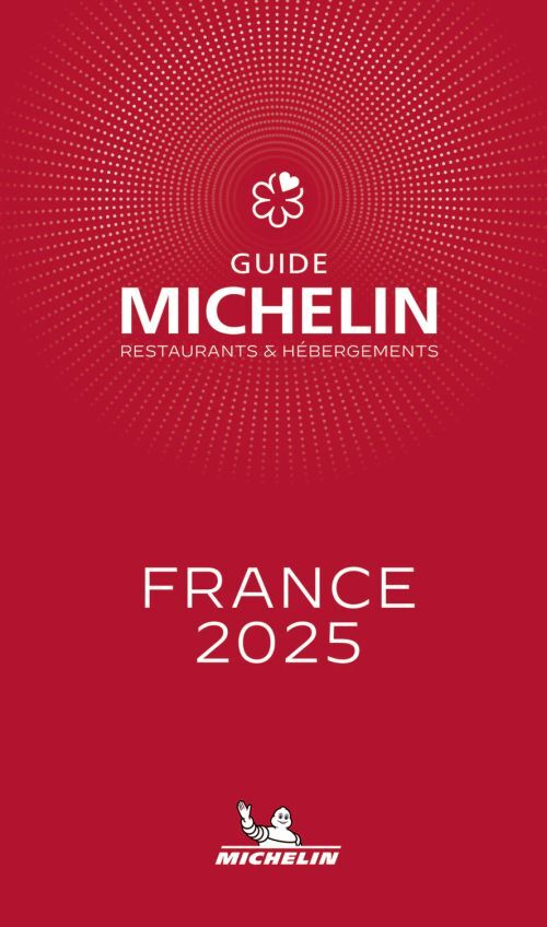 France 2025, Michelin Restaurants & Hotels