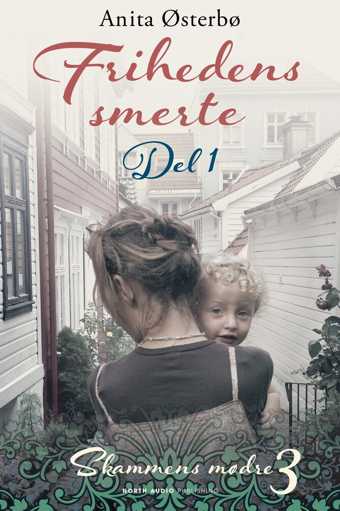 Frihedens smerte - del 1