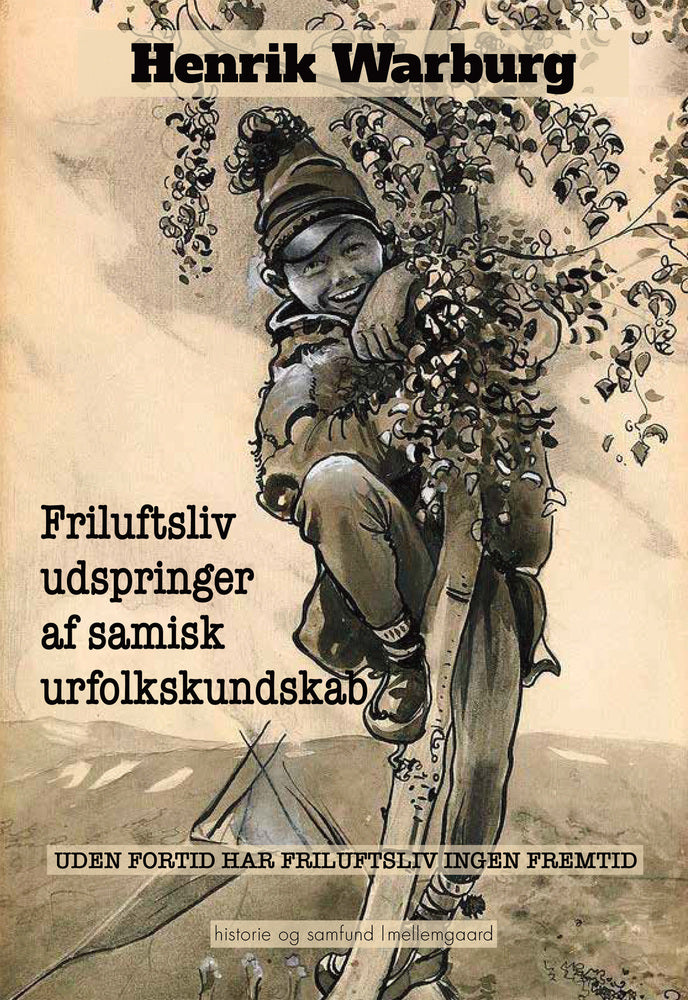 FRILUFTSLIV UDSPRINGER AF SAMISK URFOLKSKUNDSKAB