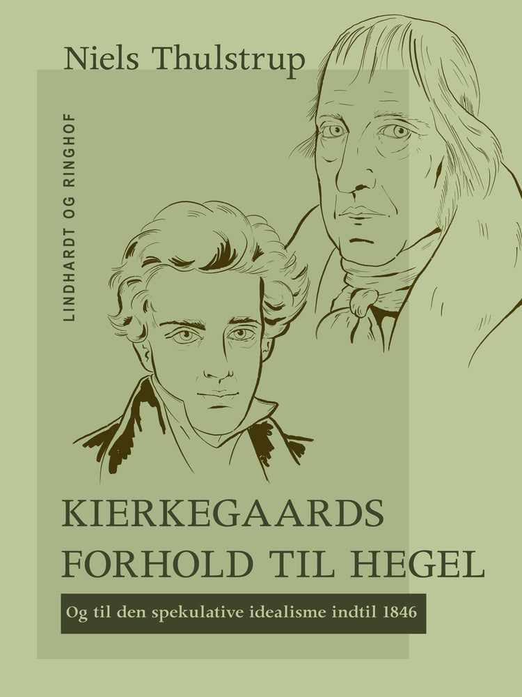 Kierkegaards forhold til Hegel