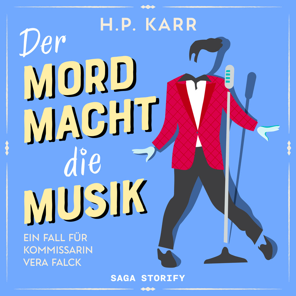 Der Mord macht die Musik – Ein Fall für Kommissarin Vera Falck