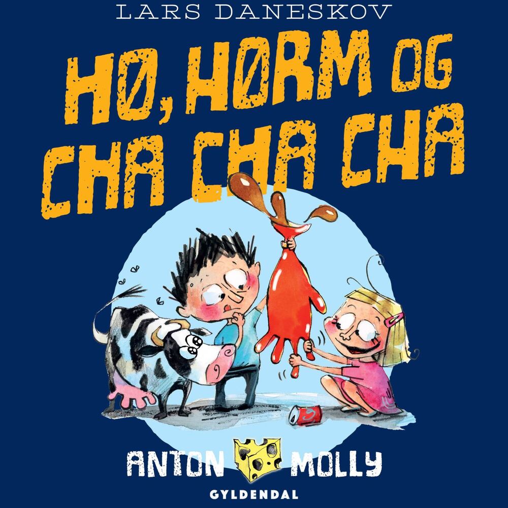 Anton & Molly - Hø, hørm og cha-cha-cha