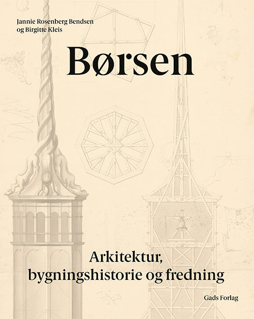 Børsen - Arkitektur, bygningshistorie og fredning