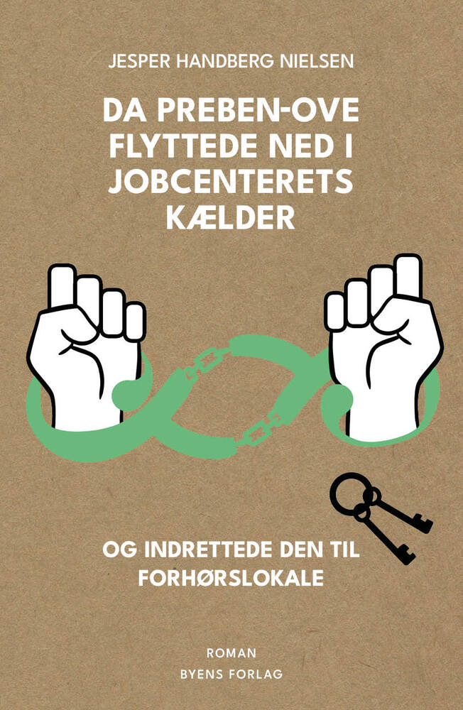 Da Preben-Ove flyttede ned i jobcenterets kælder og indrettede den til forhørslokale