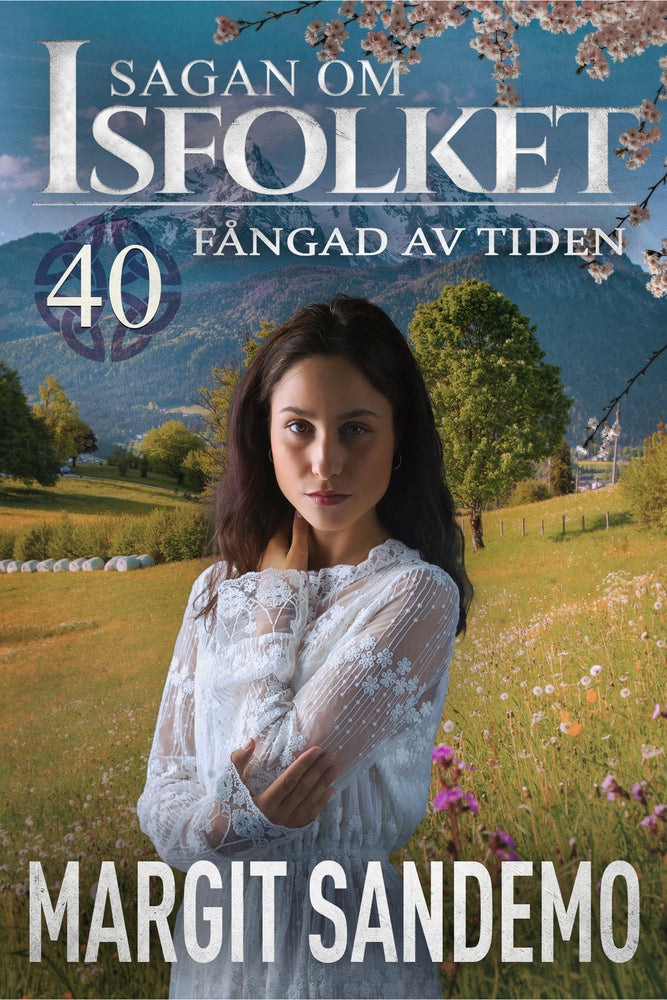 Fångad av tiden: Sagan om Isfolket 40