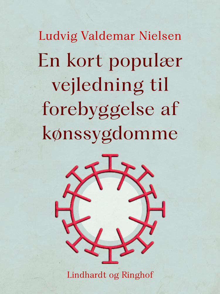 En kort populær vejledning til forebyggelse af kønssygdomme