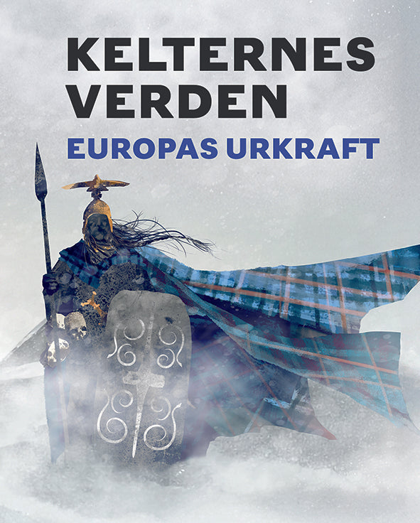 Kelternes verden - Europas ukraft