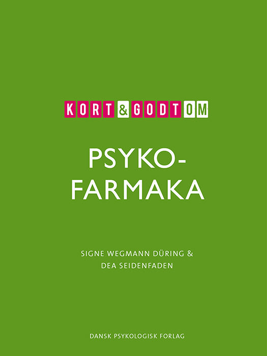 Kort & godt om PSYKOFARMAKA