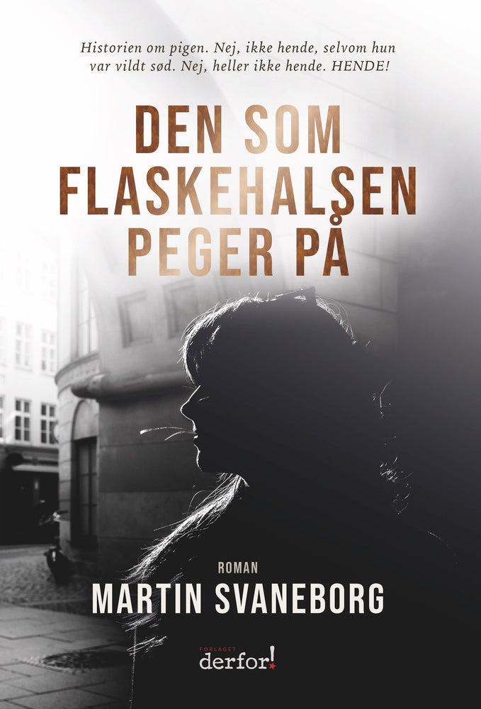Den Som Flaskehalsen Peger På