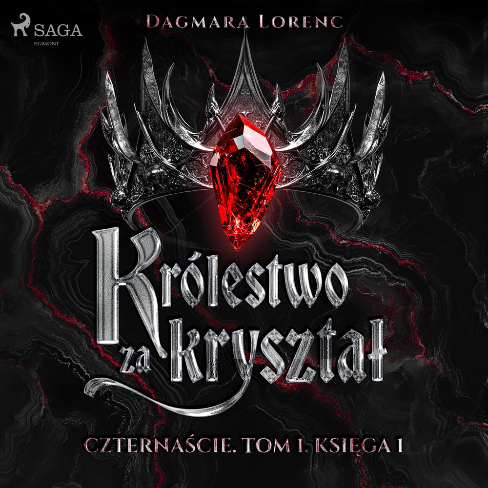 Królestwo za kryształ. Czternaście. Tom 1. Księga 1