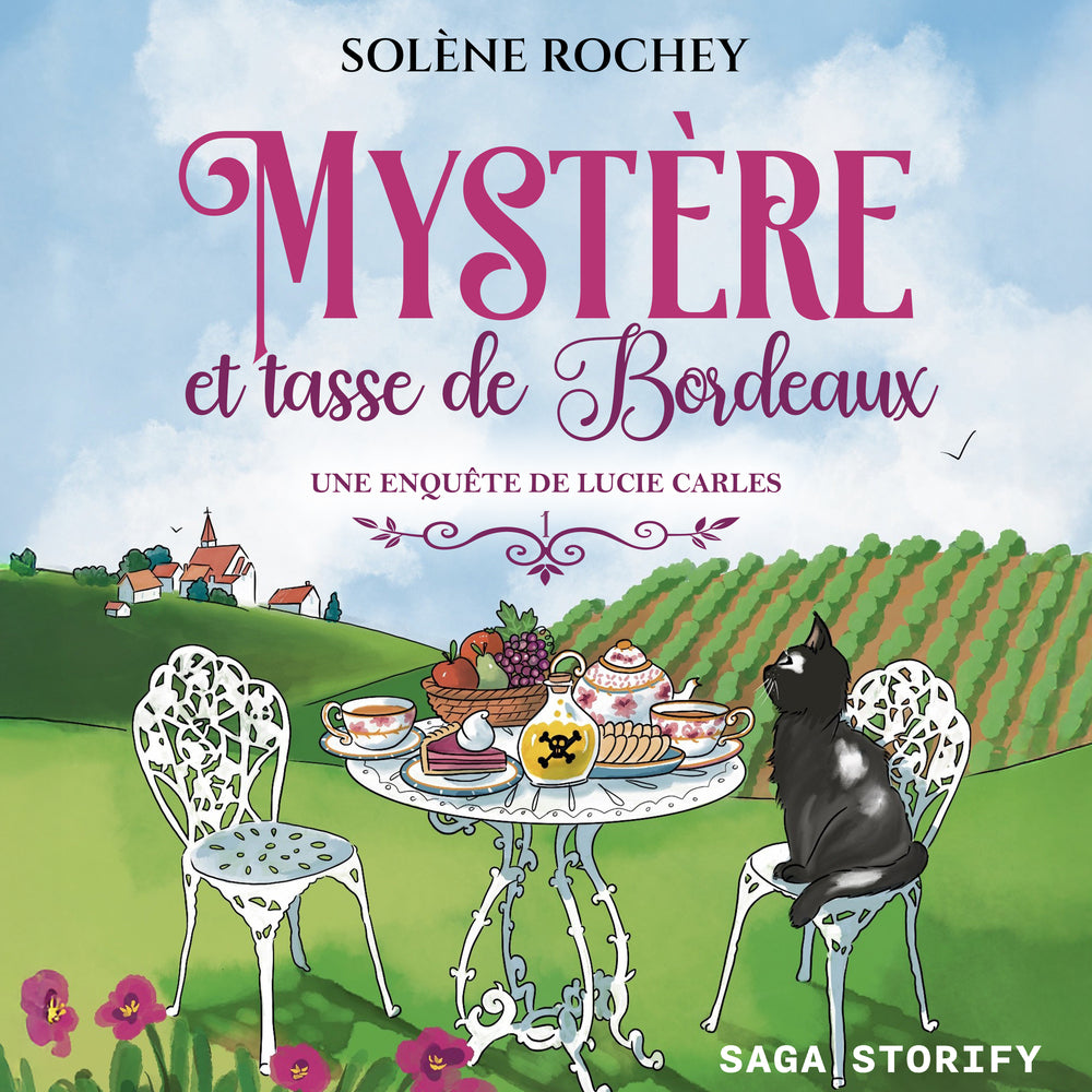 Une enquête de Lucie Carles, Tome 1 : Mystère et tasse de Bordeaux