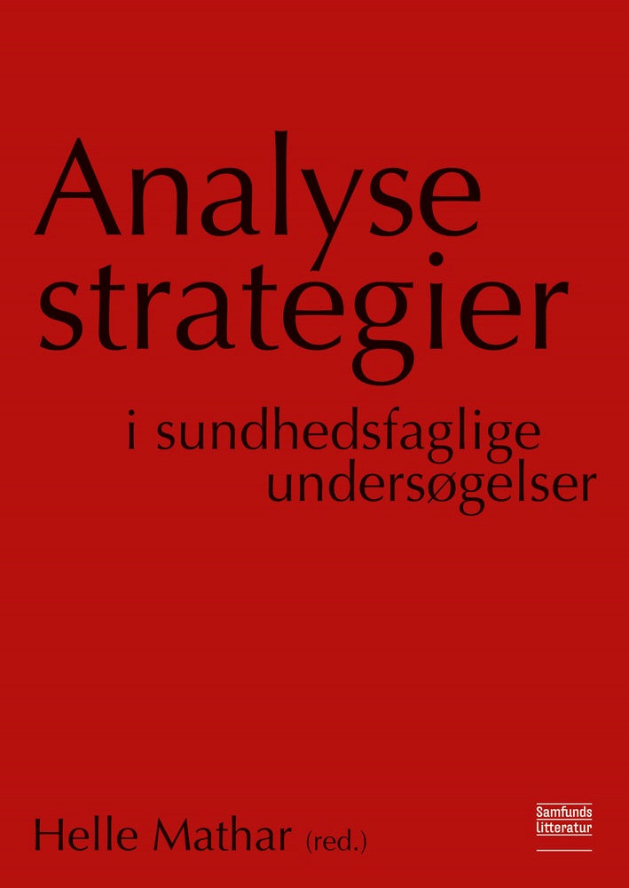 Analysestrategier i sundhedsfaglige undersøgelse