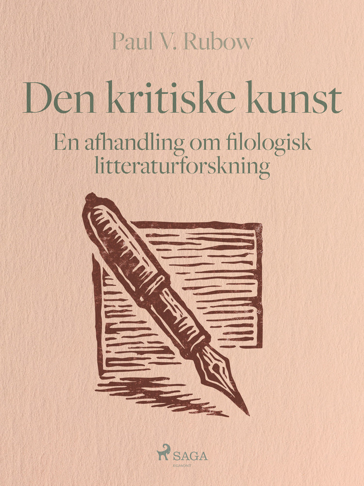 Den kritiske kunst. En afhandling om filologisk litteraturforskning