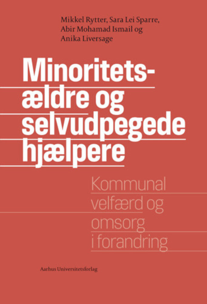 Minoritetsældre og selvudpegede hjælpere