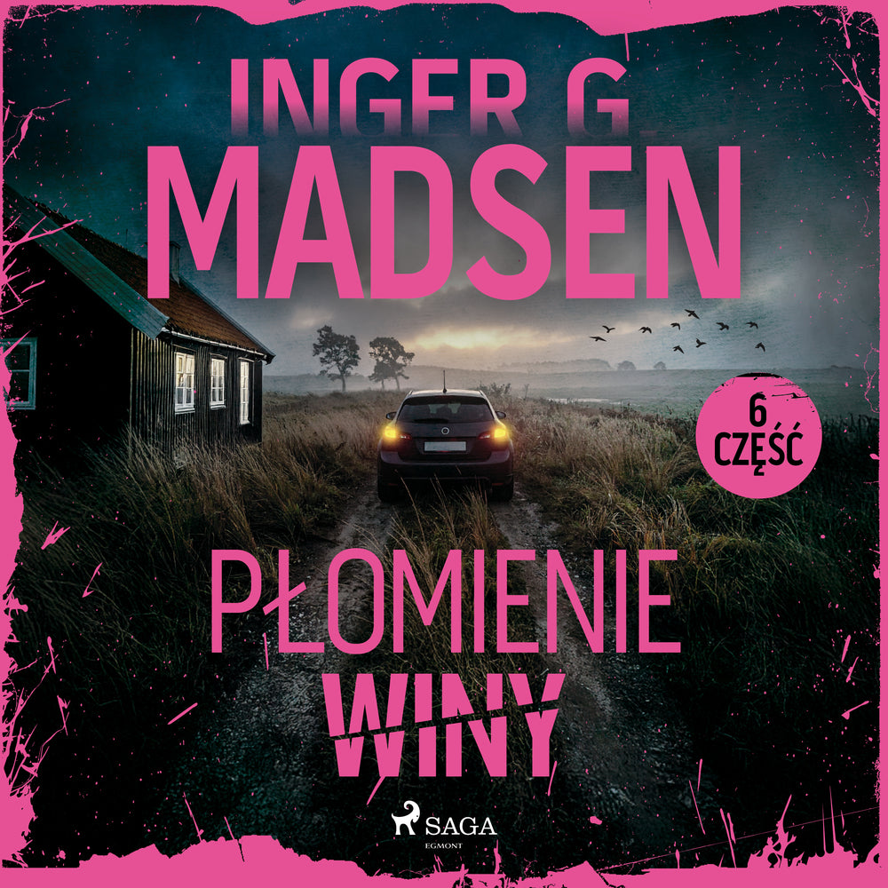 Płomienie winy: część 6