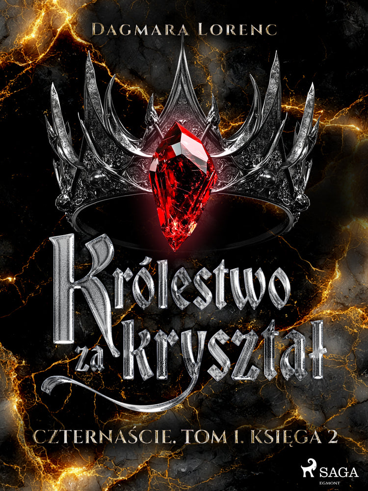 Królestwo za kryształ. Czternaście. Tom 1. Księga 2
