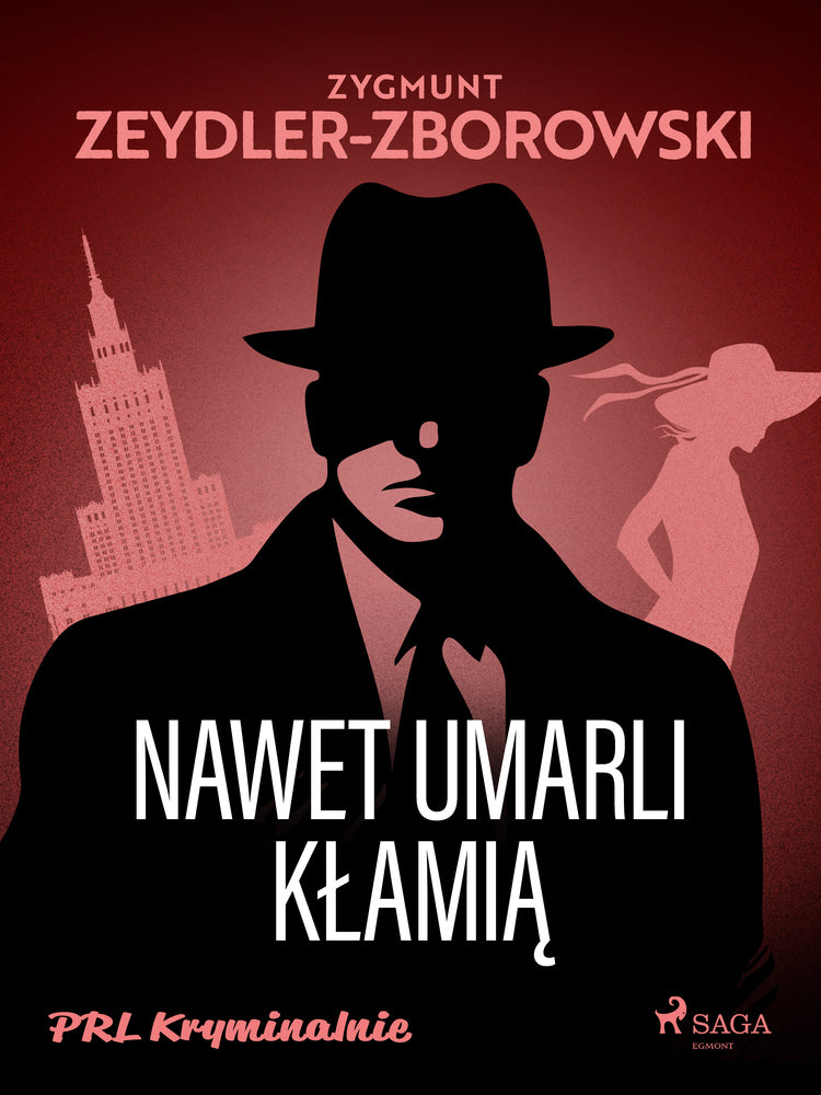 Nawet umarli kłamią