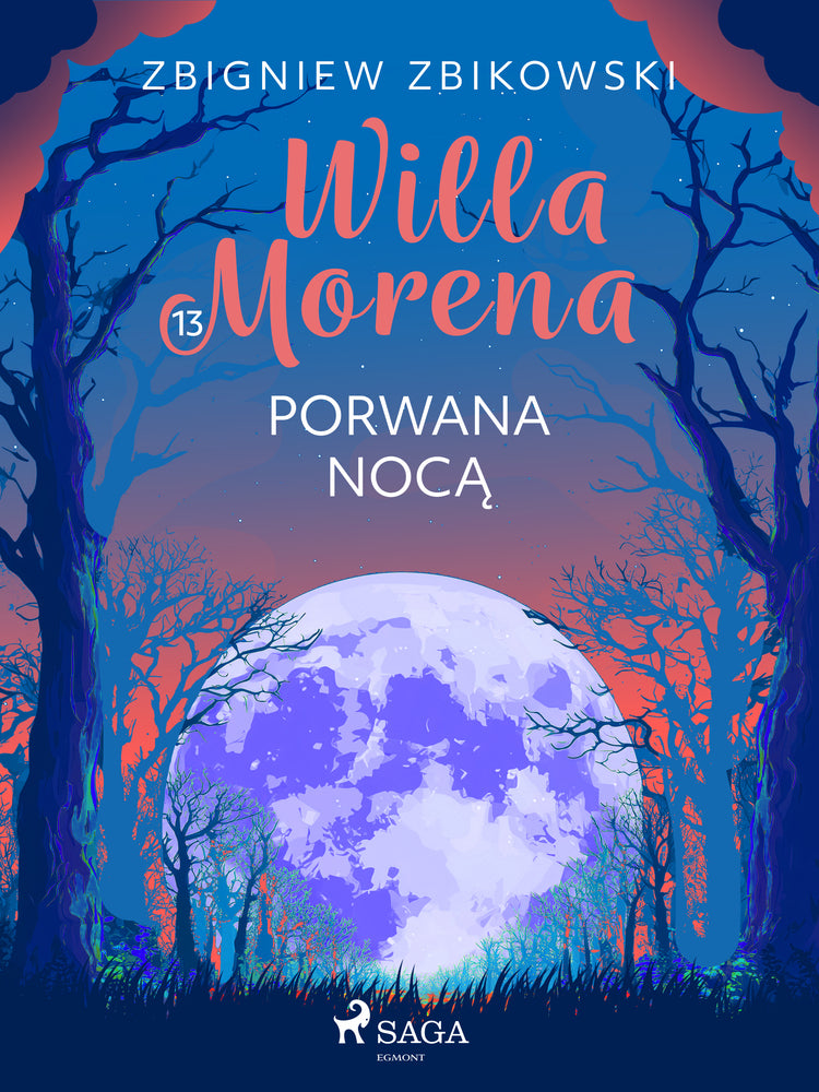 Willa Morena 13: Porwana nocą