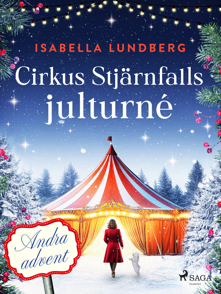 Cirkus Stjärnfalls julturné: Andra advent