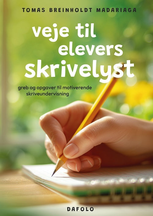 Veje til elevers skrivelyst
