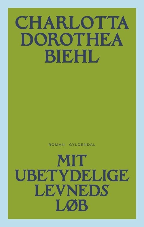 Mit ubetydelige levneds løb